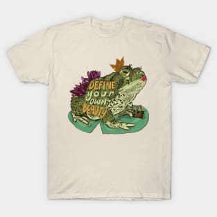 You Define Your Own Beauty Frog T-Shirt